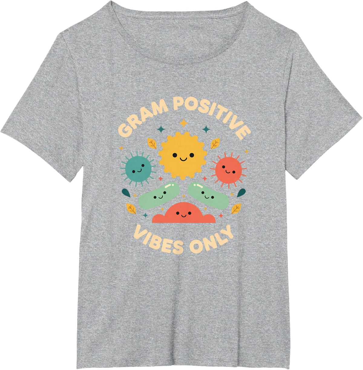 Gram Positive Vibes Only Microbiology Teacher Science Tumb T-Shirt - Heather Grey