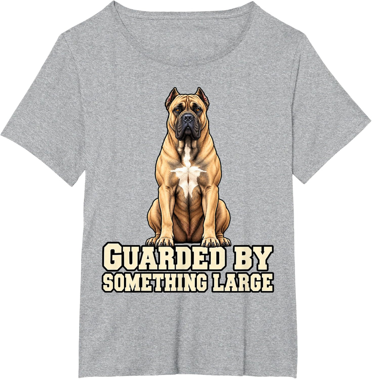 Cane Corso Guarded By Something Large Fans Funny Guard Dog T-Shirt - Heather Grey