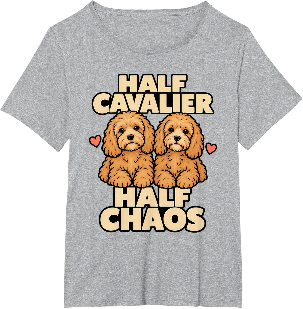 Cavapoo Half Cavalier Half Chaos Dog Owner Funny Doodle T-Shirt - Heather Grey
