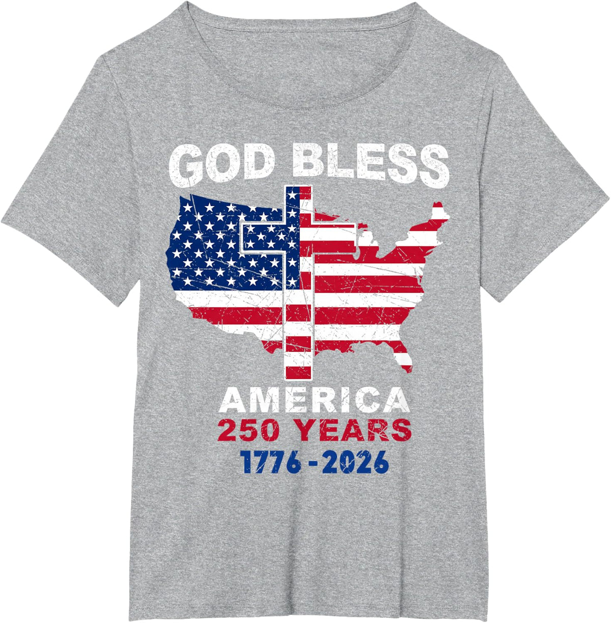 God Bless America 250 Years Christian 250th 4th of July T-Shirt - Heather Grey