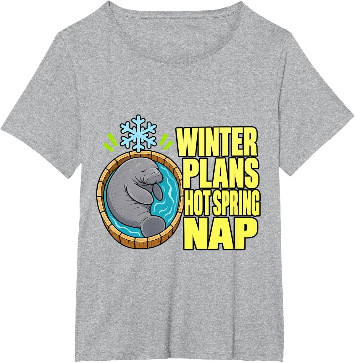 Manatee Winter Plans Hot Spring Nap Florida Funny T-Shirt - Heather Grey