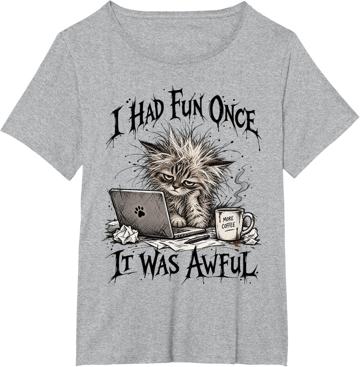I Had Fun Once It was Awful Tired Cat Coffee Humor T-Shirt - Heather Grey