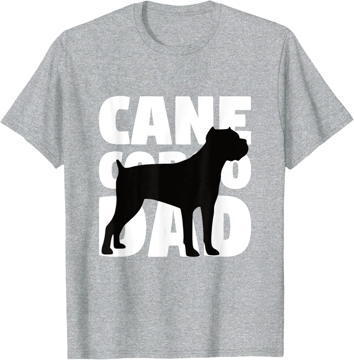 Gift for Dog Father 'Cane Corso Dad' Funny Cane Corso T-Shirt - Heather Grey