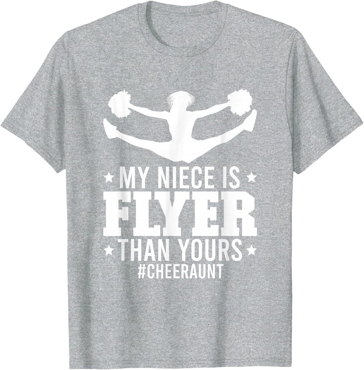 My Niece Is Flyer Cheer Aunt Cheerleader Auntie T-Shirt - Heather Grey