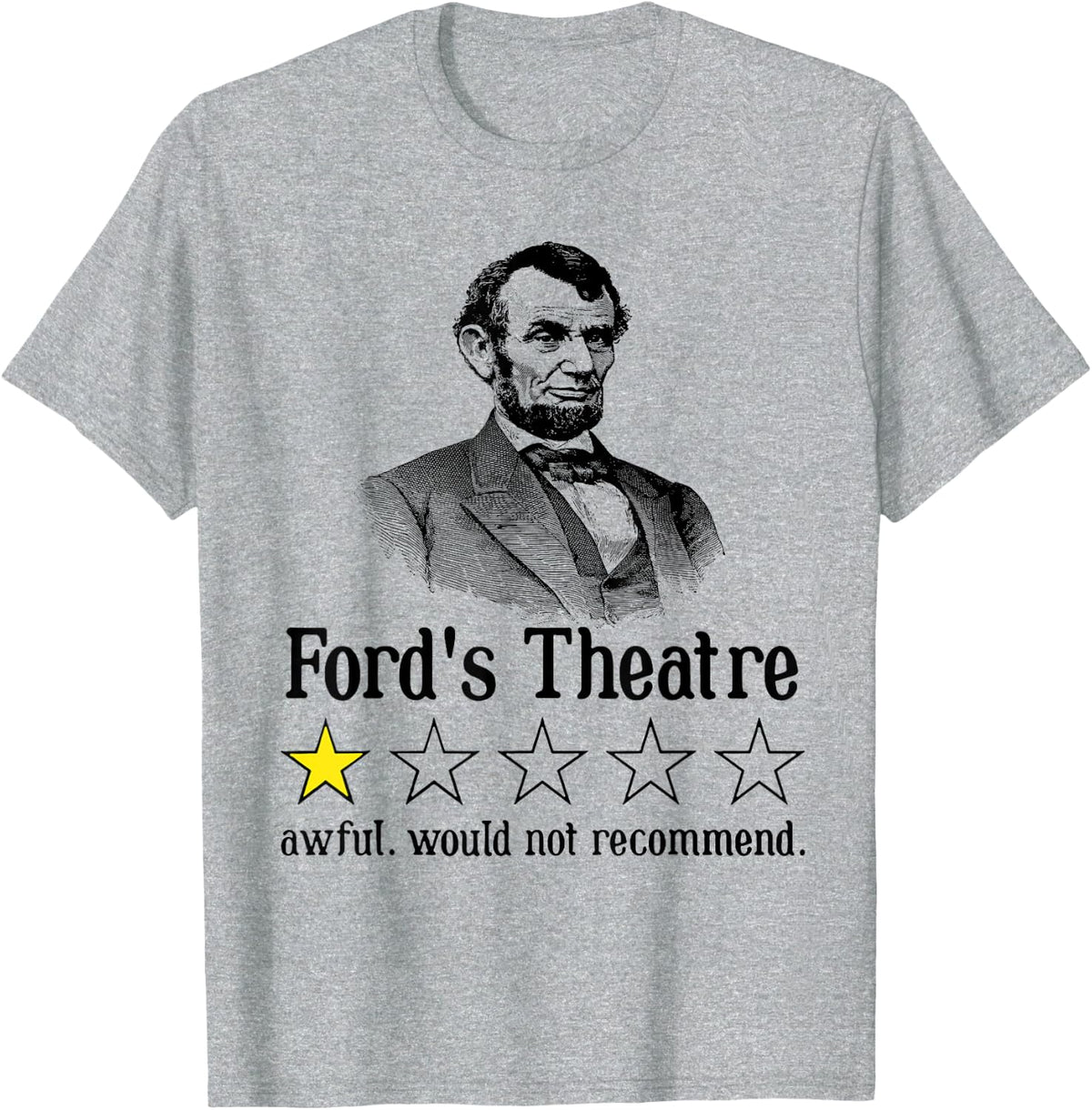 Abraham Lincoln Ford's Theatre Rating T-Shirt Small - Heather Grey