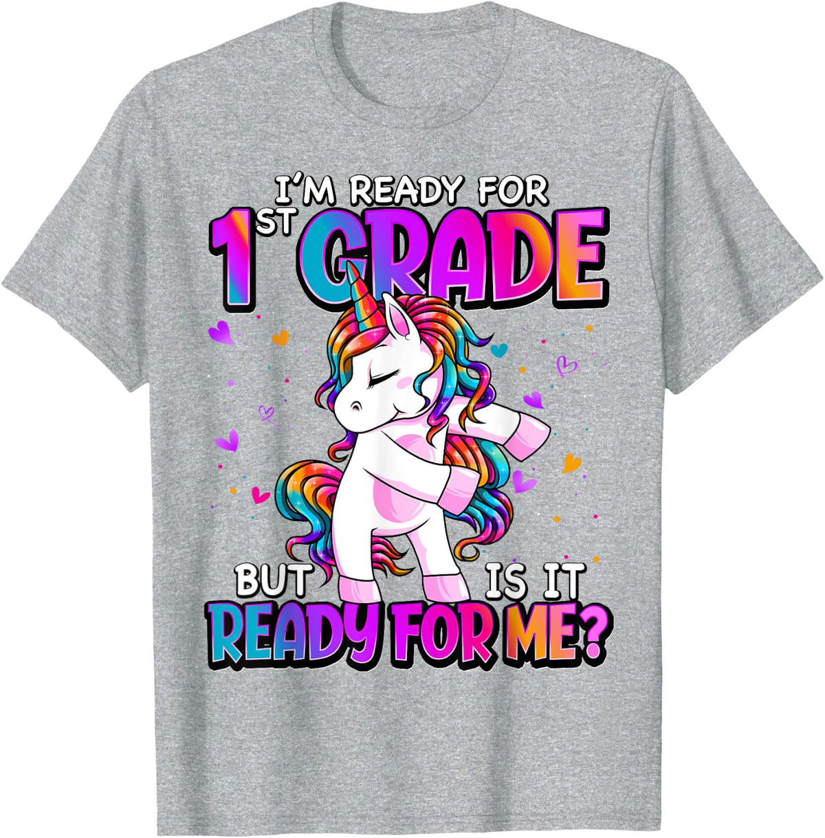 I'm Ready for 1st Grade Back to School 1st Grade Girls T-Shirt - Heather Grey