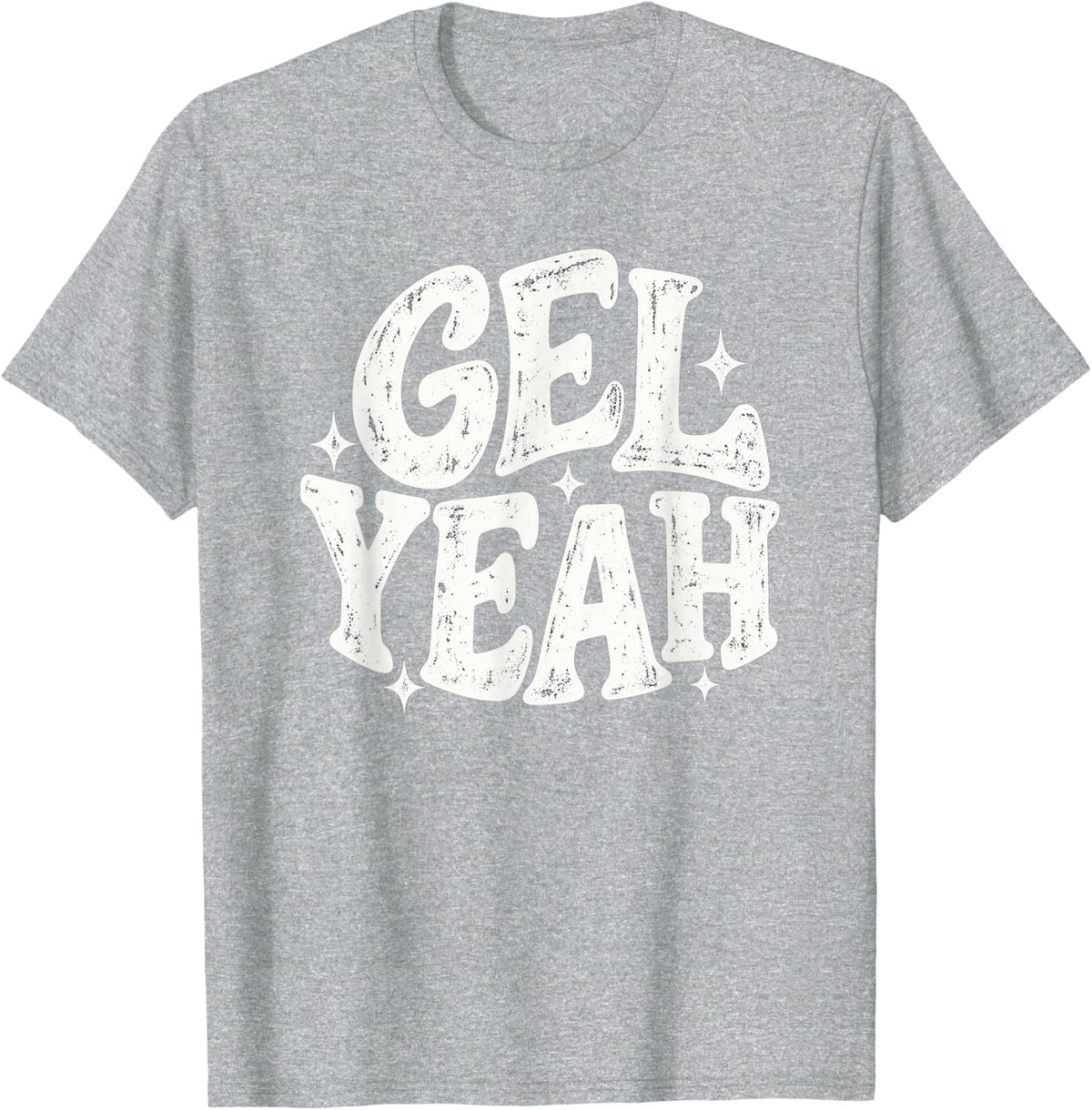 Gel Yeah Sonographer Ultrasound Tech Retro Work Funny T-Shirt - Heather Grey