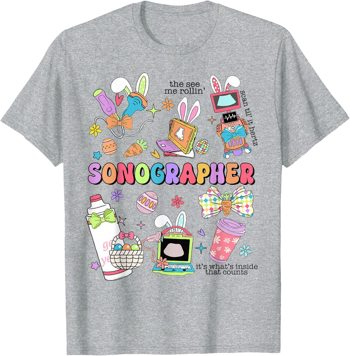 Sonographer Easter Day Ultrasound Tech Bunny Easter Nurse T-Shirt - Heather Grey