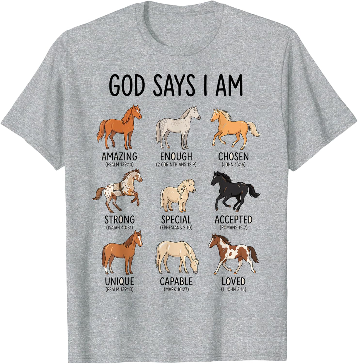 Jesus Christ God Says I AM Unique Horse Lover Christian Tee T-Shirt - Heather Grey