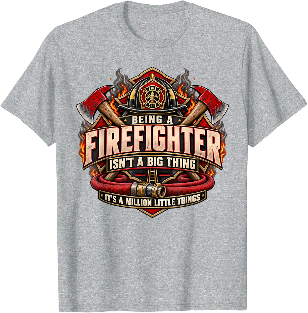 Firefighter Outfits Men Fireman Hero Dad Being A Firefighter T-Shirt - Heather Grey